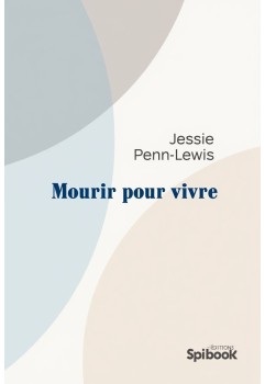 Jessie Penne-Lewis - Mourir pour vivre epub à télécharger