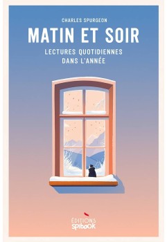 Matin et soir : Lectures quotidiennes de Spurgeon epub à télécharger