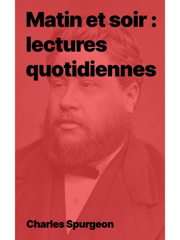 Matin et soir : Lectures quotidiennes de Spurgeon pdf à télécharger