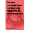 Bonnes pensées dans les mauvais moments - Thomas Fuller (pdf)