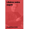 Jessie Penn-Lewis - Libérez votre esprit (pdf)