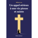 Un appel sérieux à une vie pieuse et sainte (pdf)