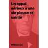 William Law - Un appel sérieux à une vie pieuse et sainte (pdf)