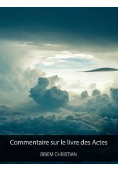 Christian Briem - Commentaire sur le livre des Actes (epub)
