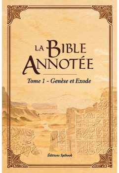 Commentaire biblique - Bible Annotée - Genèse et Exode (pdf)
