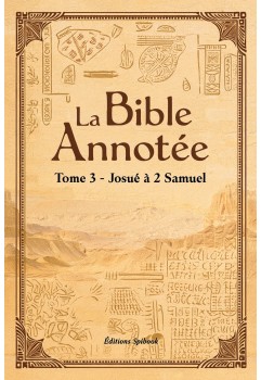 Commentaire biblique - Bible Annotée - Josué à 2 Samuel (pdf)