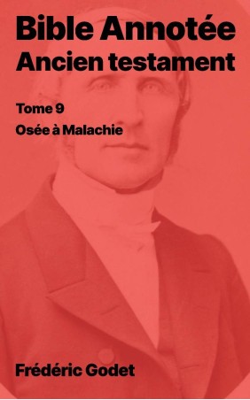 Commentaire biblique - Bible Annotée - Osée à Malachie (pdf)