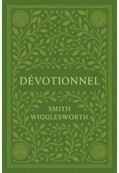 Smith Wigglesworth - Dévotionnel (epub)