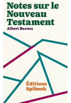 Albert Barnes - Notes sur le Nouveau Testament (epub)