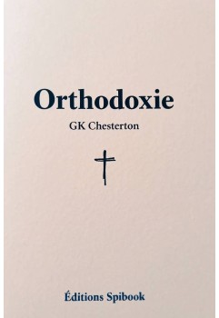 GK Chesterton - Orthodoxie (ebook au format epub)