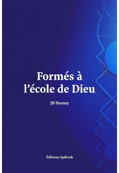 JB Stoney - Formés à l'école de Dieu (epub)