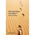 Que ferait Jésus à ma place ? (pdf)