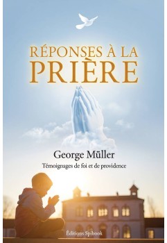 George Müller - Réponses à la prière (epub à télécharger)