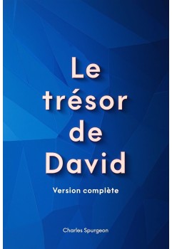 Le trésor de David - Charles Spurgeon - Version complète (epub)
